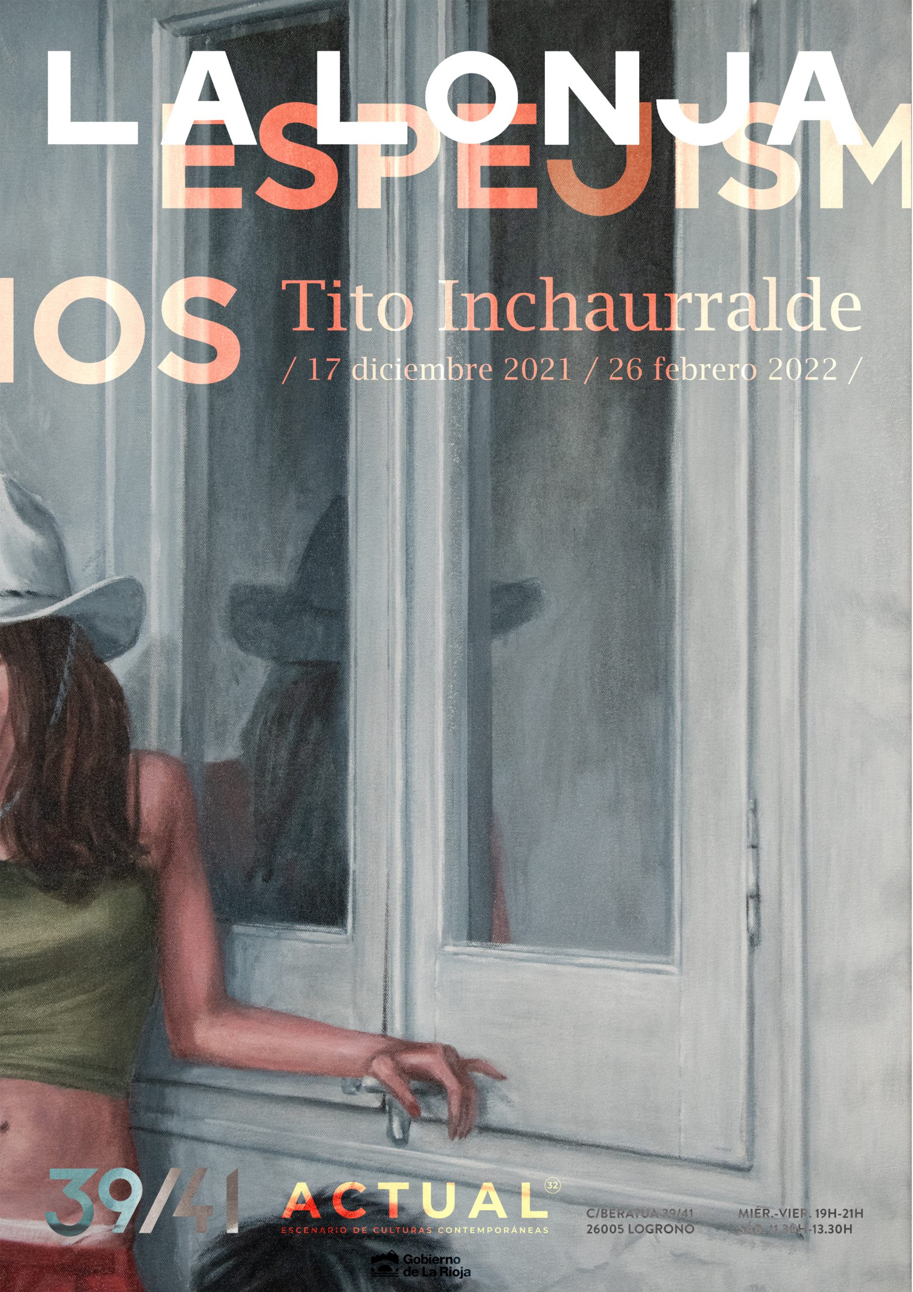 ESPEJISMOS / TITO INCHAURRALDE. 17. DIC- 26.FEB.2022